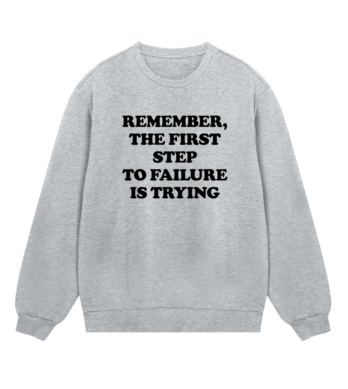 "The first step to failure" (mens regular, black print)