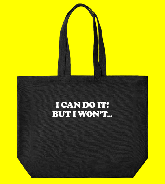 I can do it large tote bag (white on black)