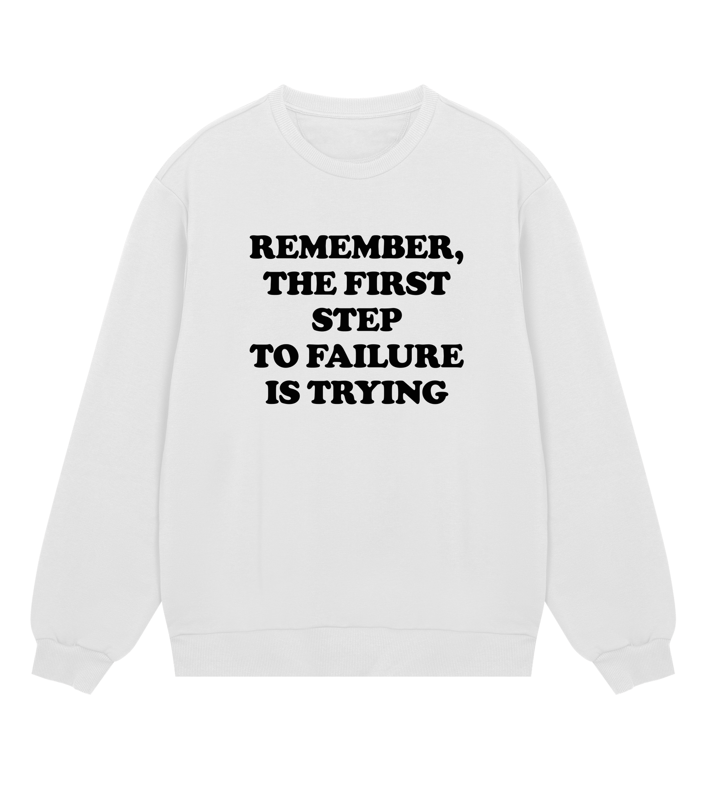 "The first step to failure" (mens regular, black print)