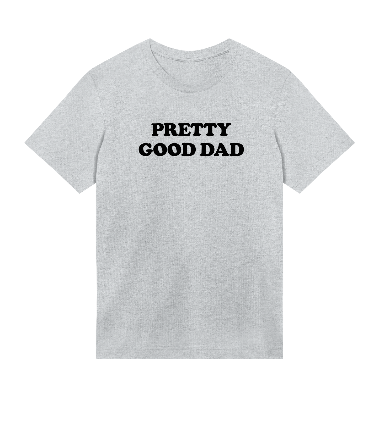 "Pretty good dad" (m black)