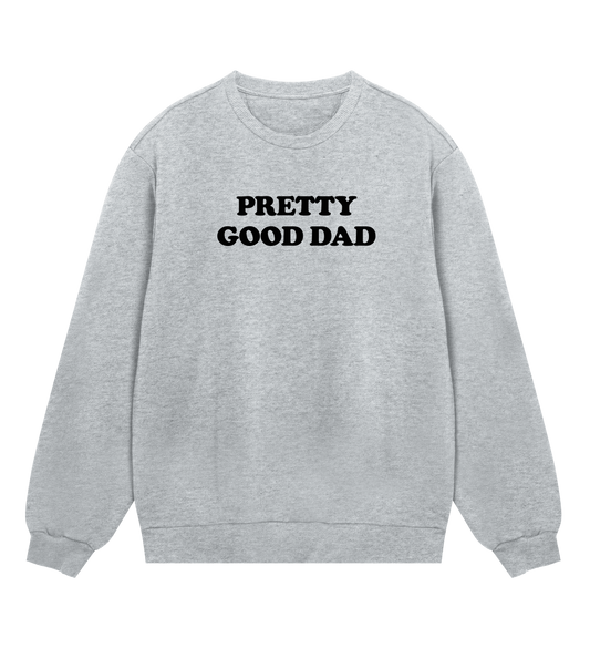 "Pretty good dad" (mens regular, black print)