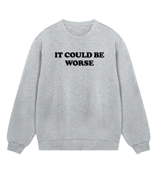 "It could be worse" (mens regular, black print)