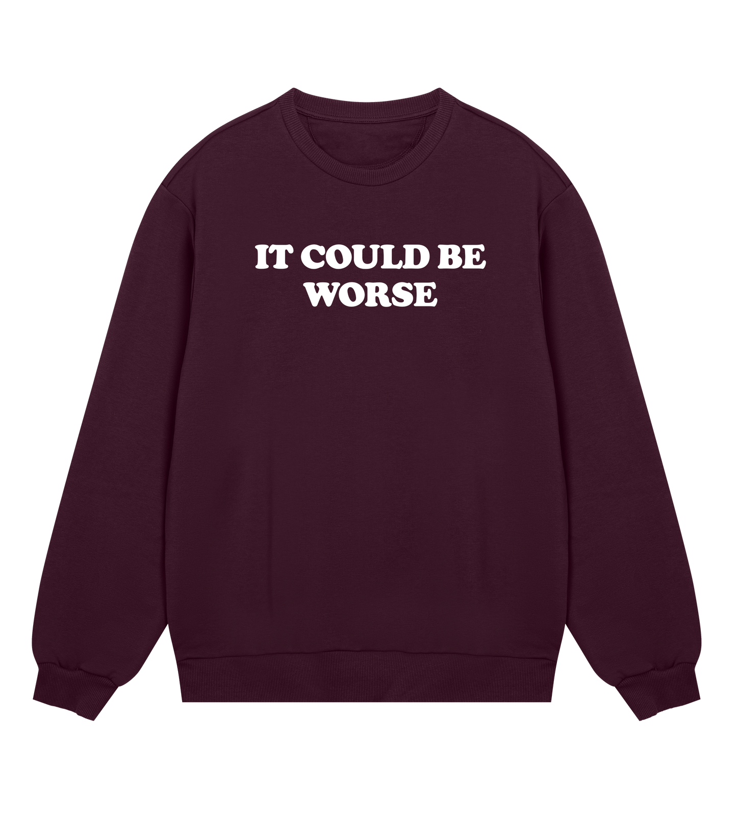 "It could be worse" (mens regular, white print)