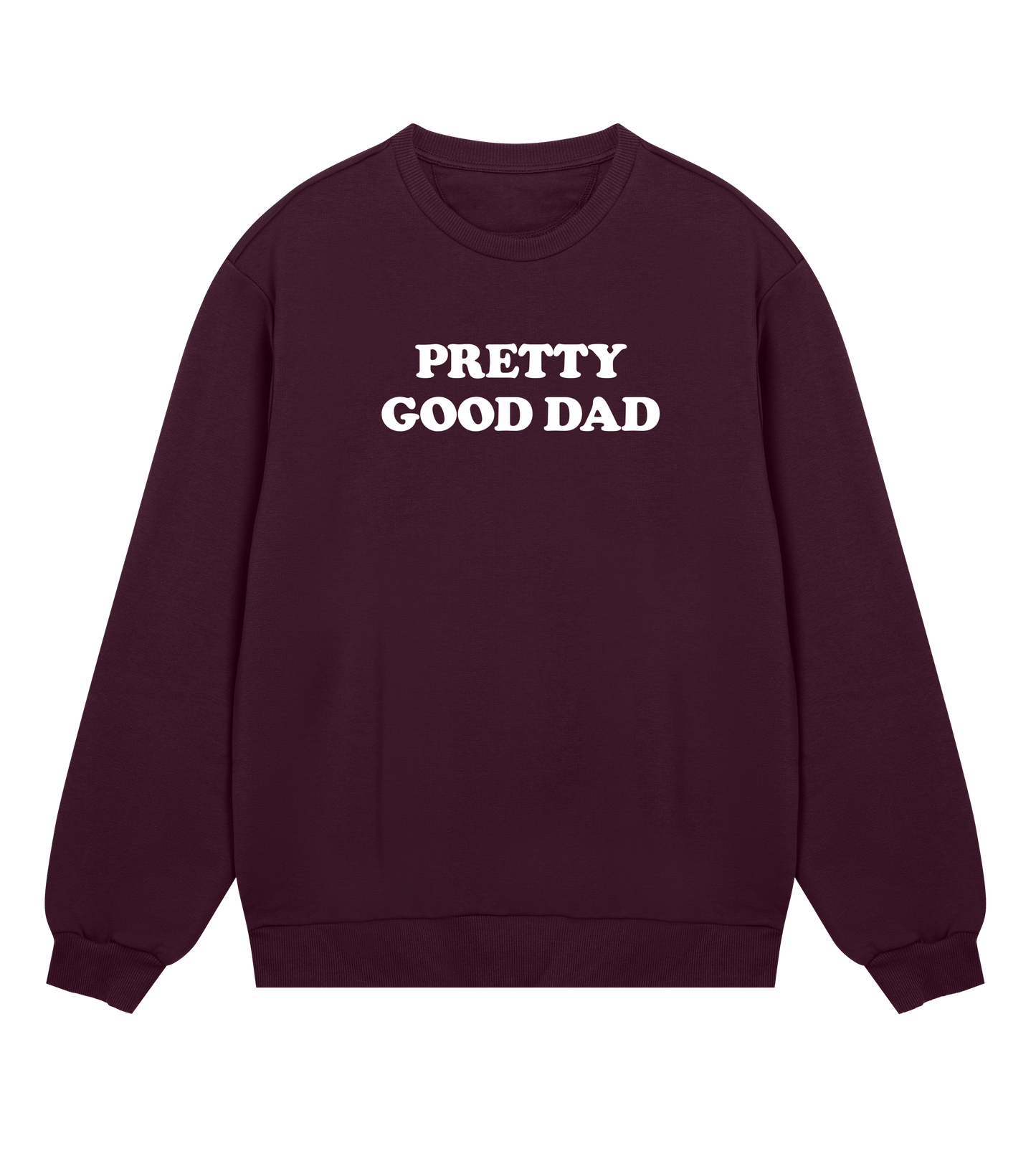 "Pretty good dad" (mens regular, white print)