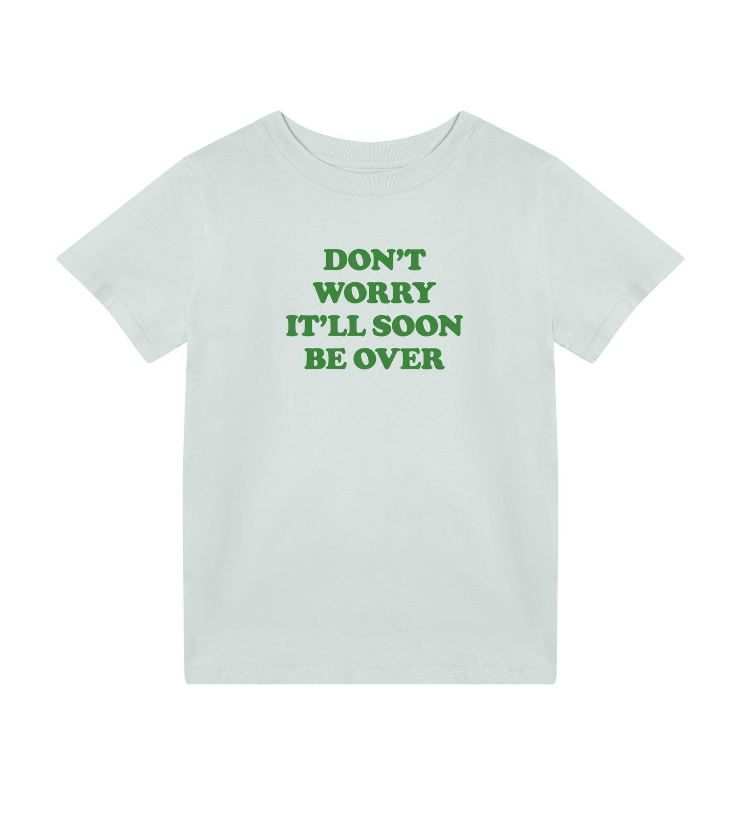 Don't worry (kids tee)