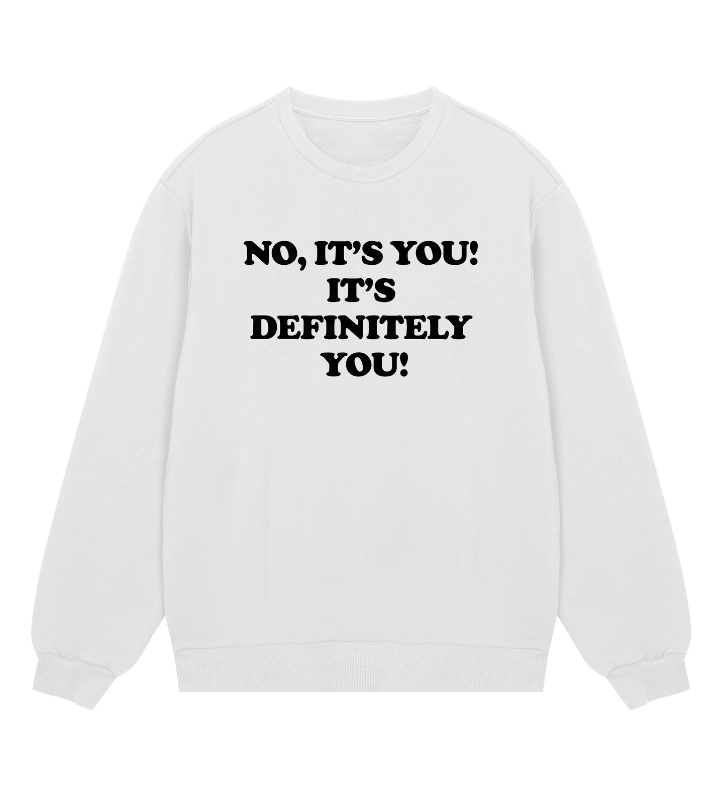 "No it's you" (mens regular, black print)