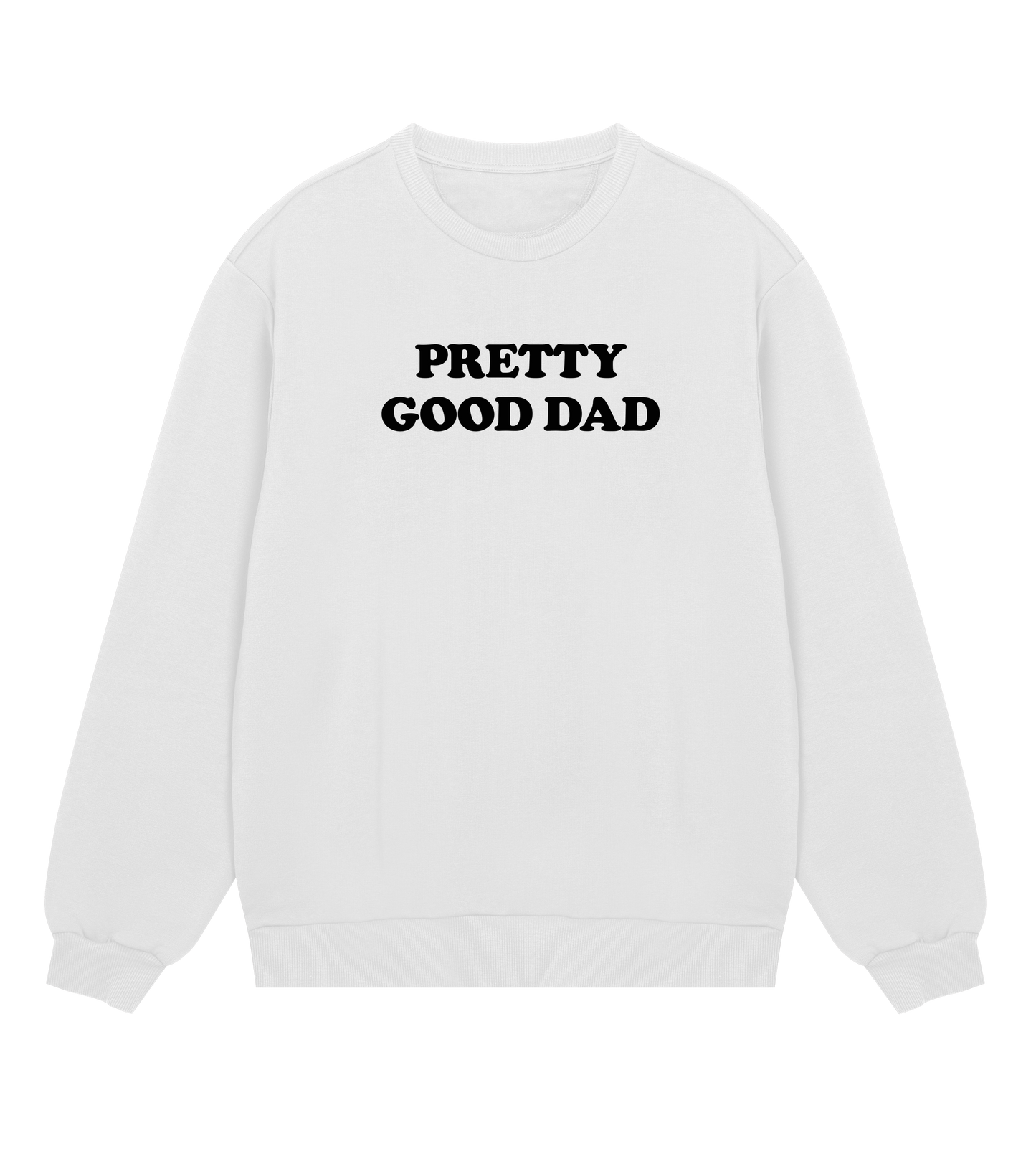 "Pretty good dad" (mens regular, black print)