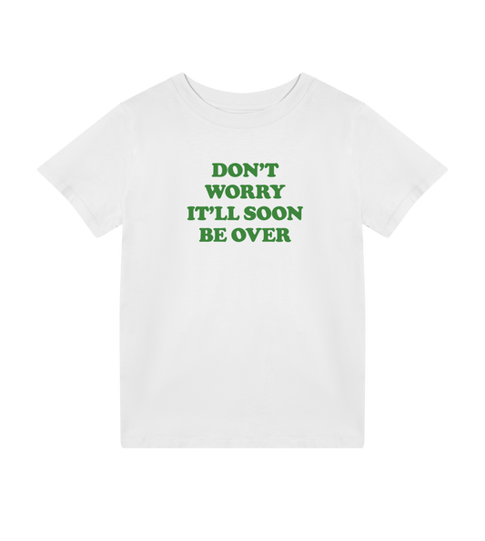 Don't worry (kids tee)